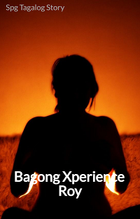 Bagong Xperience Roy