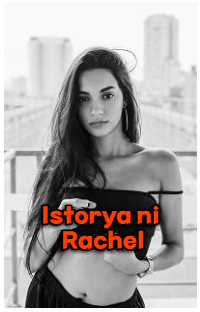 Istorya ni Rachel