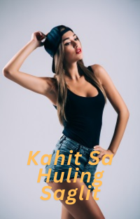 Kahit Sa Huling Saglit